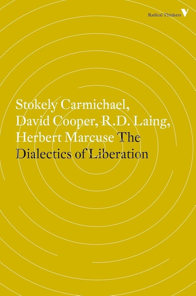 The Dialectics of Liberation