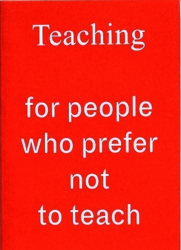 Teaching for People Who Prefer Not to Teach