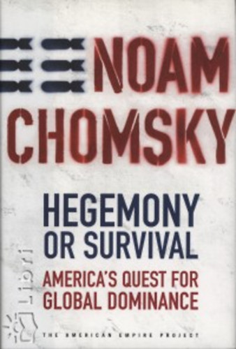 Hegemony or Survival