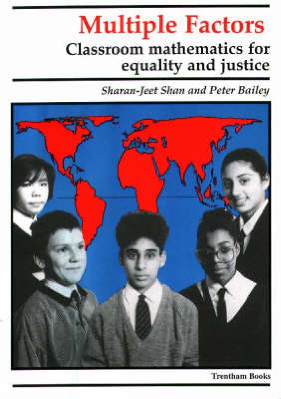 Multiple Factors: Classroom mathematics for equality and justice