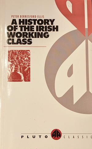 A History Of The Irish Working Class